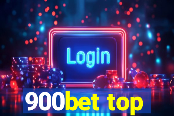 900bet top